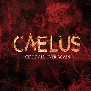 Caelus : Start all Over Again